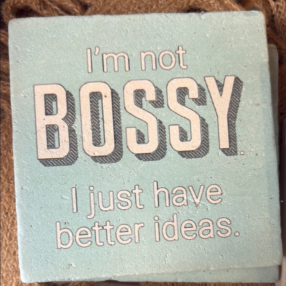 Blue Coaster with Humorous Quote